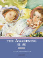 覺(jué)醒：The Awakening（英文朗讀版）