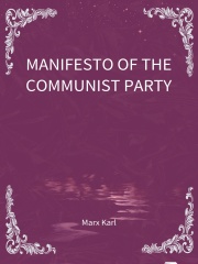 MANIFESTO OF THE COMMUNIST PARTY在线阅读