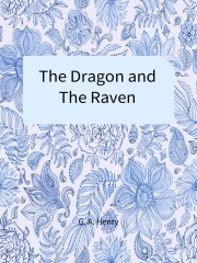 The Dragon and The Raven在线阅读