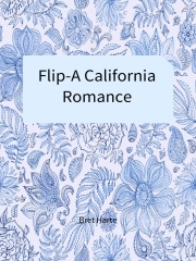 Flip-A California Romance在线阅读