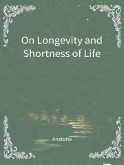 On Longevity and Shortness of Life在线阅读