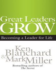 Great Leaders Grow: Becoming a Leader for Life
