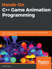 Hands-On C++ Game Animation Programming