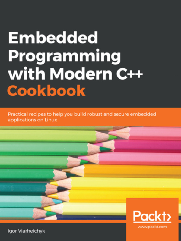 有声听书《Embedded Programming with Modern C++ Cookbook|狐狸小姐AI讲书》-起点中文网