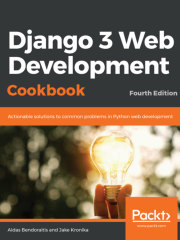 Django 3 Web Development Cookbook