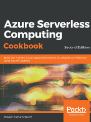 Azure Serverless Computing Cookbook