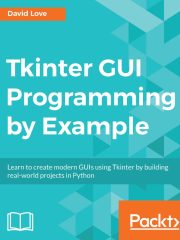 Tkinter GUI Programming by Example在线阅读