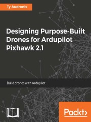 Designing Purpose：Built Drones for Ardupilot Pixhawk 2.1