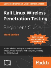 Kali Linux Wireless Penetration Testing Beginner's Guide（Third Edition）