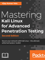 Mastering Kali Linux for Advanced Penetration Testing（Second Edition）