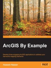 ArcGIS By Example