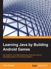 Learning Java by Building Android Games