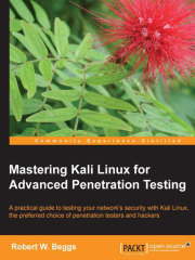 Mastering Kali Linux for Advanced Penetration Testing