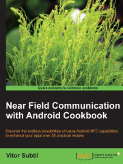 Near Field Communication with Android Cookbook