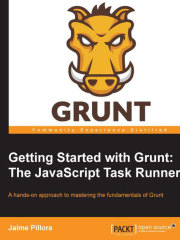 Getting Started with Grunt：The JavaScript Task Runner