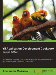 Yii Application Development Cookbook（Second Edition）