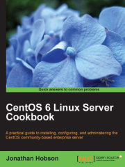 CentOS 6 Linux Server Cookbook