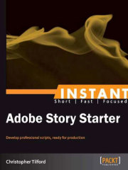 INSTANT Adobe Story Starter在线阅读